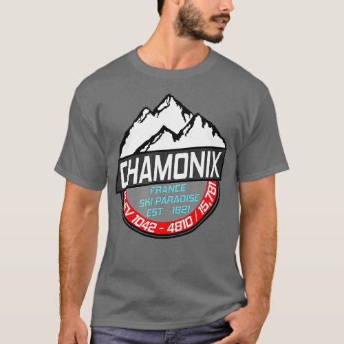 Ski Chamonix  Mont Blanc France Skiing Paradise  T_Shirt