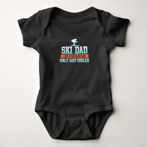 Ski Dad Skiing Skier Snowboard Winter Sports Baby Bodysuit