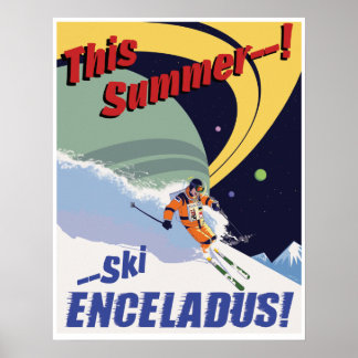 Ski Enceladus! Poster
