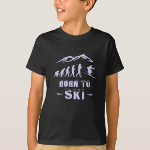 Ski evolution Born to Ski snow cool T-Shirt