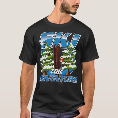 Ski for adventure travel T_Shirt