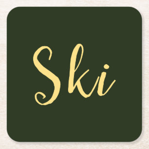 SKI Fun Modern Script Elegant Dark Forest Green Square Paper Coaster