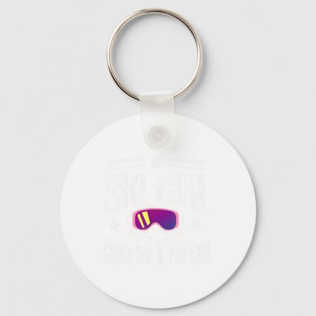 Ski Girl Catch Me If You Can  Keychain (Front)