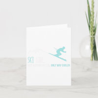 Ski Girl Like A Regular Girl Funny Cute Winter Ski