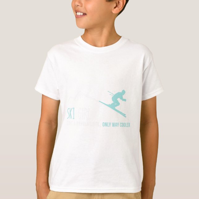 Ski Girl Like A Regular Girl Funny Cute Winter Ski T-Shirt (Front)