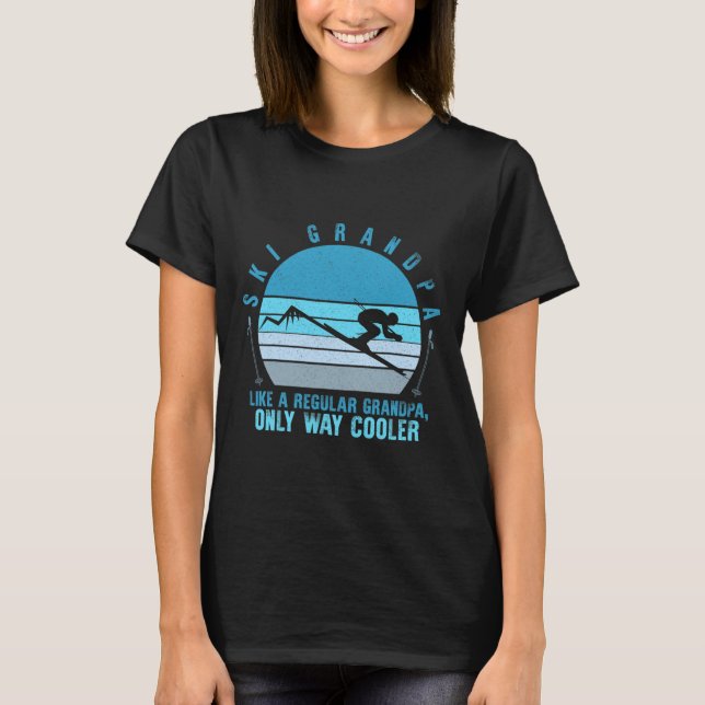 Ski Grandpa Skier Mountain Snow Skiing Grandpa Sno T-Shirt (Front)