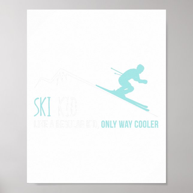 Ski Kid Funny Cute Winter Skiing Gift  Poster (Front)