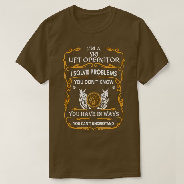 SKI LIFT OPERATOR 3 T-Shirt (Design Front)