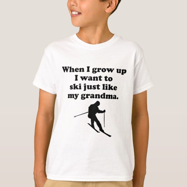 Ski Like My Grandma T-Shirt (Front)