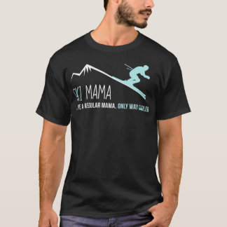Ski Mama  Funny Cute Winter Skiing Gift T-Shirt