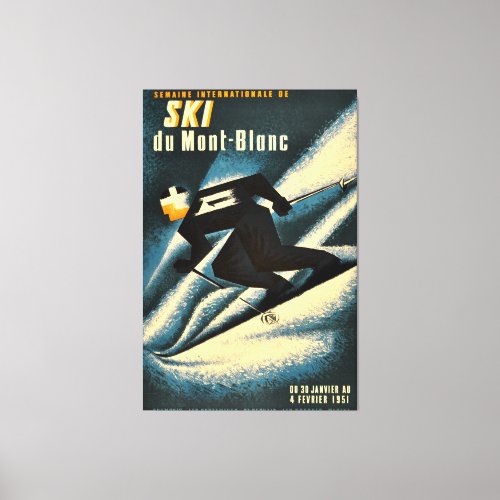 Ski Mont Blanc 1951 Vintage French Skiing Canvas Print