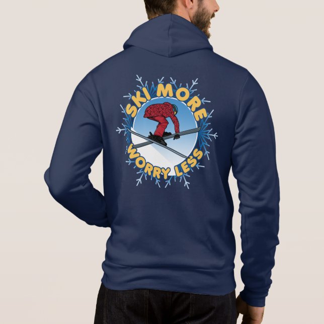 Ski More Worry Less | Skiing Quote Hoodie (Back)