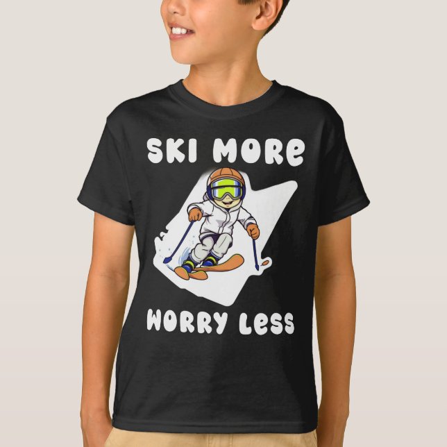 Ski More Worry Less T-Shirt (Front)