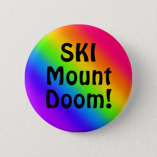 SKI Mount Doom! Button