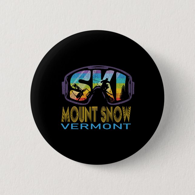 Ski Mount Snow Vermont Skiing Vacation  Button (Front)
