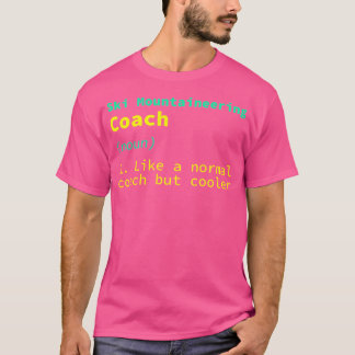 Ski Mountaineering Coach Definition Funny Ski Tour T-Shirt