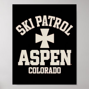 Ski Patrol Aspen Colorado Skiing And Snowboarding Poster