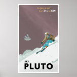 Ski Pluto Poster<br><div class="desc">Vintage travel poster to pluto. Part 5 of planetary travel posters.</div>
