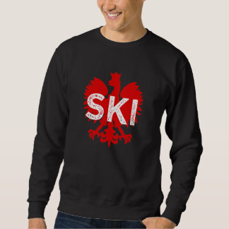 Ski Polish Surnames Ending Dyngus Day Polish Eagle Sweatshirt