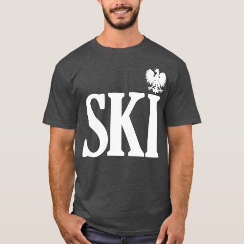 SKI Polish Surnames Ending Polish Eagle Dyngus T_Shirt