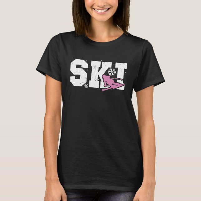 Ski Skiing Ski Holiday Skiers Mountains Ski Piste T-Shirt (Front)