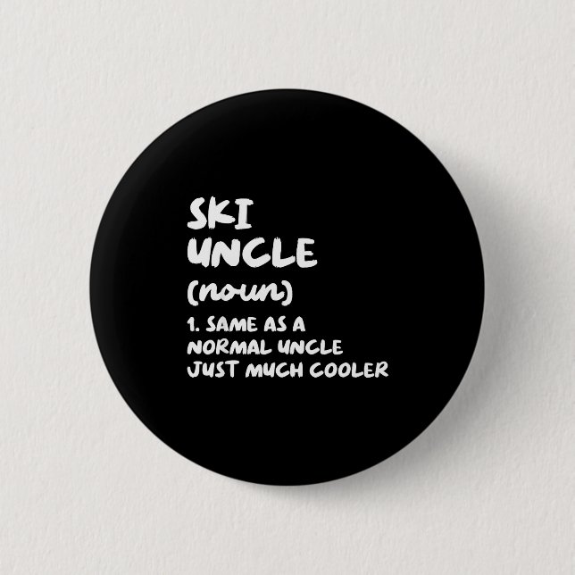 Ski uncle definition skiing funny sports  button (Front)
