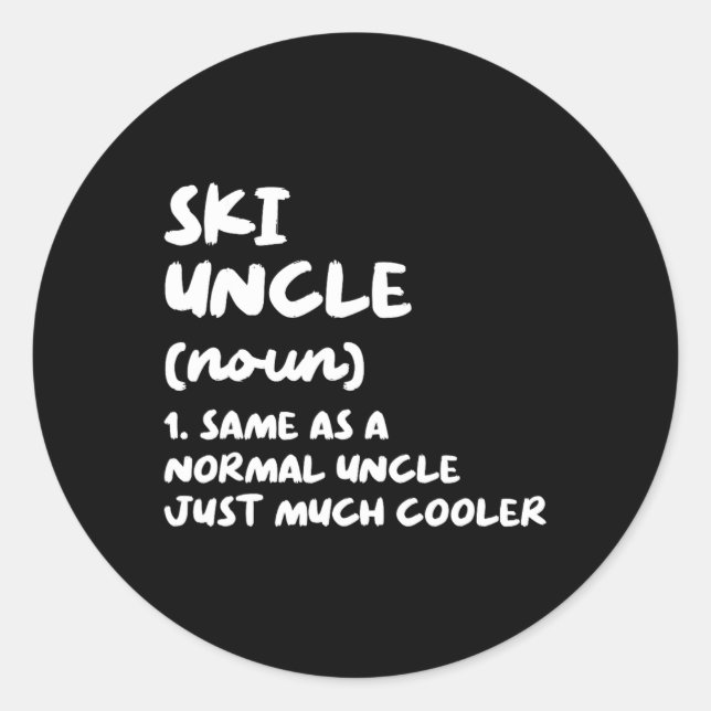 Ski Uncle Definition Skiing Funny Sports  Classic Round Sticker (Front)