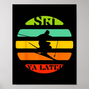 Ski Ya Later  Poster