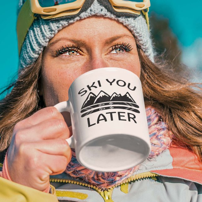 Ski You Later Coffee Mug (Creator Uploaded)