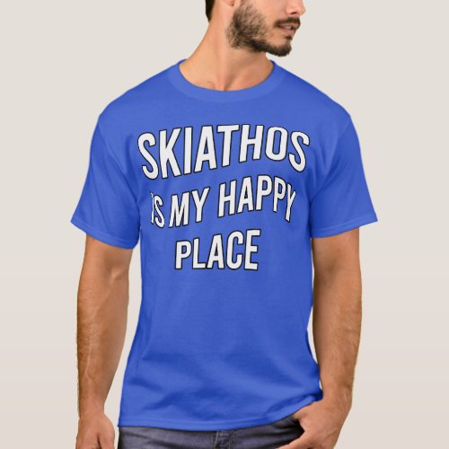 Skiathos is my happy place 1 T_Shirt
