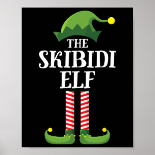 Skibidi Elf Shirt Matching Family Group Funny Chri Poster
