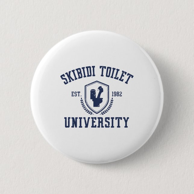 Skibidi Toilet University Funny Skibidi Meme  Button (Front)