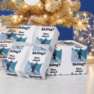 Skier How About Skiing Ski Lover Wrapping Paper