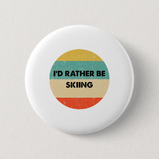 Skier Shirt I'd Rather Be Skiing Button