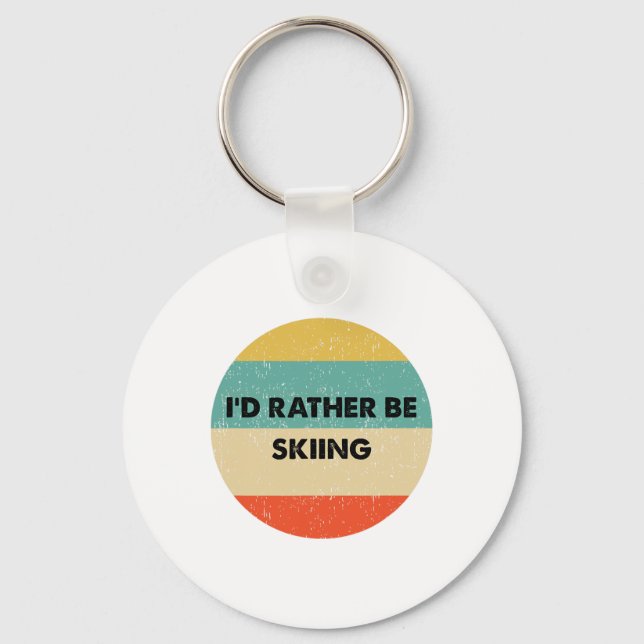 Skier Shirt I'd Rather Be Skiing  Keychain (Front)