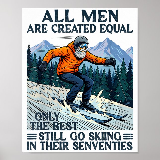 Skier skiing 70th birthday men are equal created poster (Front)