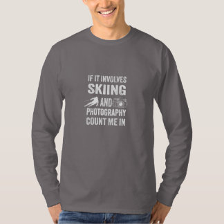 Skiing And Photography Lover Funny Gift T-Shirt
