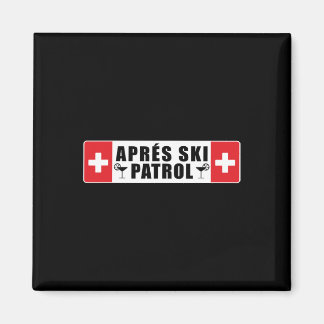 Skiing Apres Ski Patrol Skier Winter Sports Magnet
