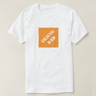 Skiing Dad Funny Dad Humorous Father's Day Gift T-Shirt