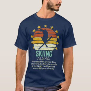 Skiing Definition Skier Gift Funny Ski T-Shirt
