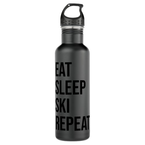 Skiing Design Eat Sleep Ski Repeat Skiing Lover Stainless Steel Water Bottle