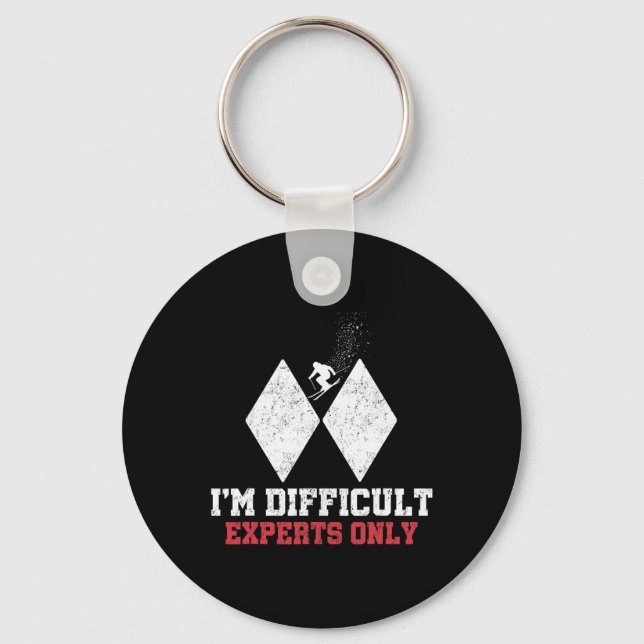 Skiing I'm Difficult Experts Only Funny Skier Men  Keychain (Front)