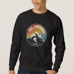 Skiing In France Val Thorens Sweatshirt