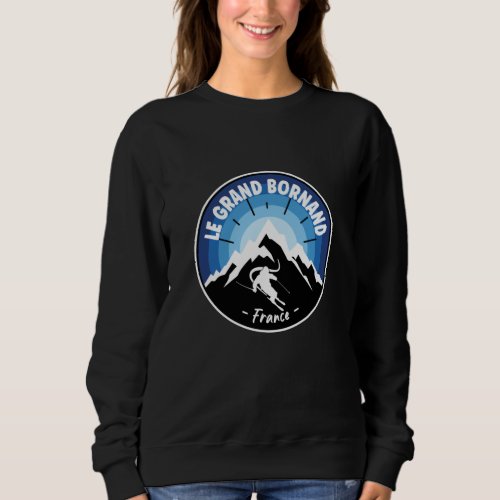 Skiing In Le Grand Bornand France Blue Sweatshirt