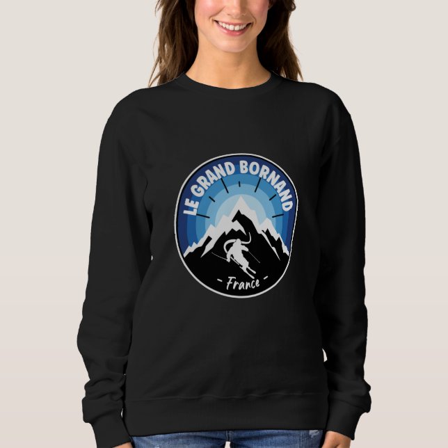 Skiing In Le Grand Bornand France Blue Sweatshirt (Front)