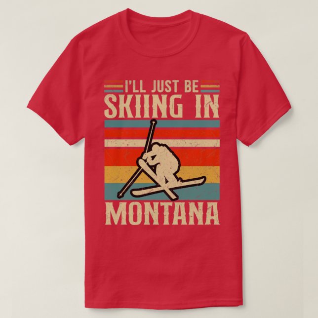 Skiing in Montana  T-Shirt (Design Front)