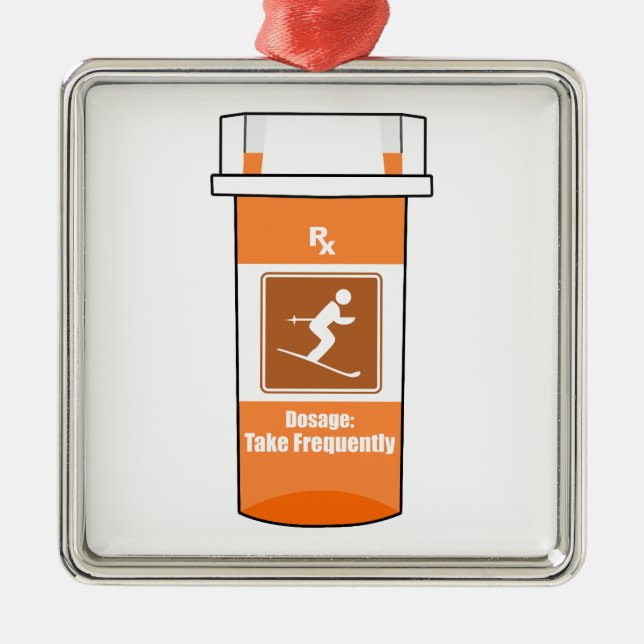 Skiing Is My Drug Metal Ornament (Front)