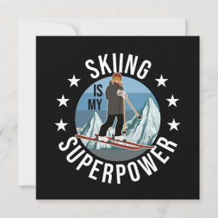 Skiing Is My Superpower