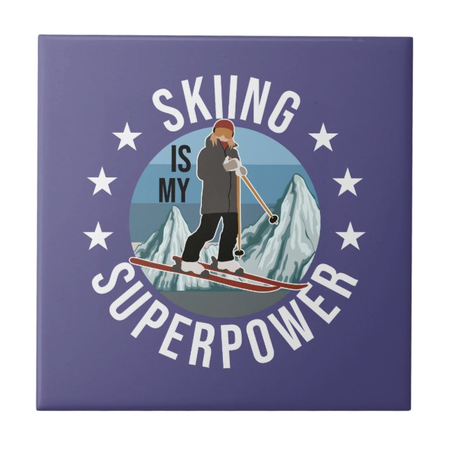 Skiing Is My Superpower Ceramic Tile (Front)