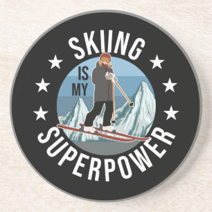 Skiing Is My Superpower Coaster